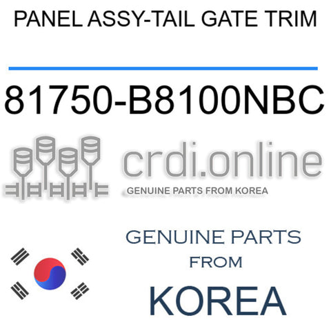 PANEL ASSY-TAIL GATE TRIM [ORIGINAL] 81750-B8100NBC 81750B8100NBC 81750 B8100NBC