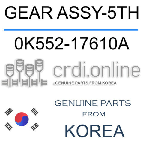 GEAR ASSY-5TH [ORIGINAL] 0K552-17610A 0K55217610A 0K552 17610A