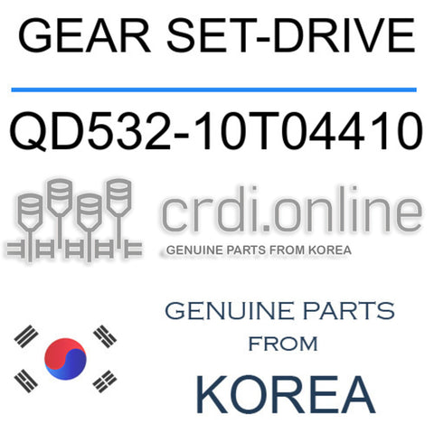 GEAR SET-DRIVE [ORIGINAL] QD532-10T04410 QD53210T04410 QD532 10T04410