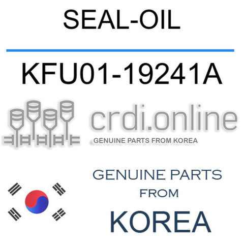 SEAL-OIL KFU01-19241A KFU0119241A KFU01 19241A