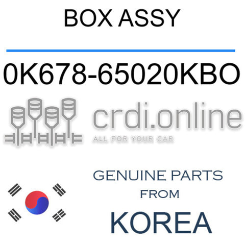 BOX ASSY 0K678-65020KBO 0K67865020KBO 0K678 65020KBO
