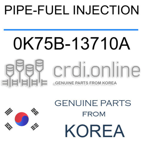 PIPE-FUEL INJECTION [ORIGINAL] 0K75B-13710A 0K75B13710A 0K75B 13710A