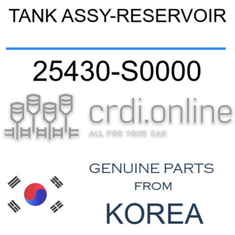 TANK ASSY-RESERVOIR 25430-S0000 25430S0000 25430 S0000