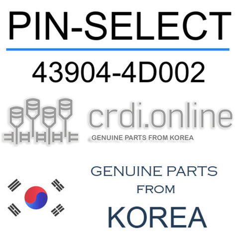 PIN-SELECT 43904-4D002 439044D002 43904 4D002