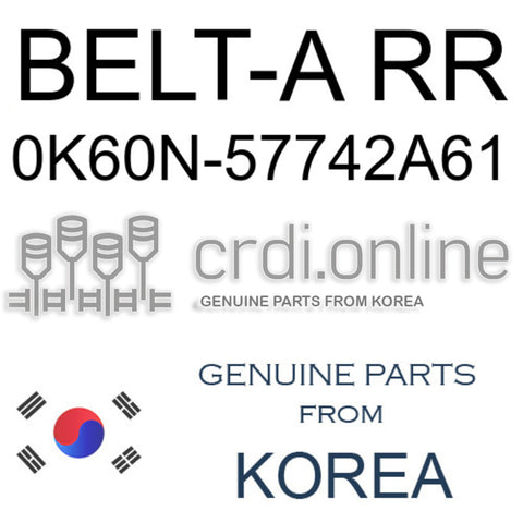 BELT-A RR 0K60N-57742A61 0K60N57742A61 0K60N 57742A61