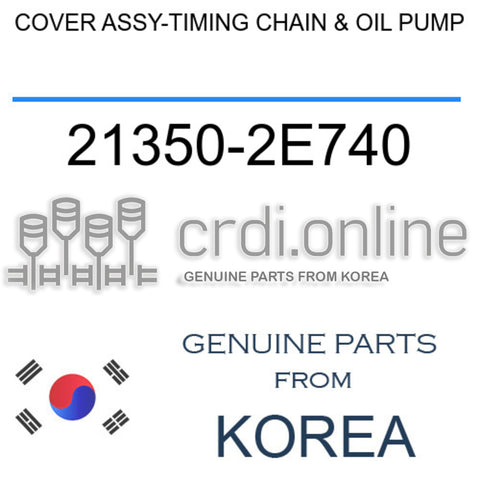 [ORIGINAL] COVER ASSY-TIMING CHAIN & OIL PUMP 21350-2E740 213502E740 21350 2E740