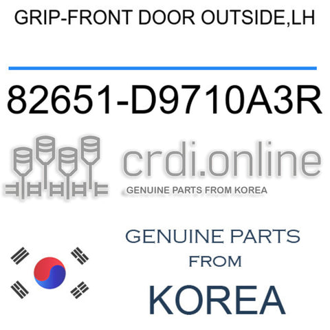 [ORIGINAL] GRIP-FRONT DOOR OUTSIDE,LH 82651-D9710A3R 82651D9710A3R 82651 D9710A3R