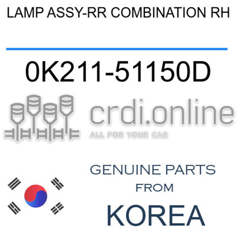 LAMP ASSY-RR COMBINATION RH [ORIGINAL] 0K211-51150D 0K21151150D 0K211 51150D