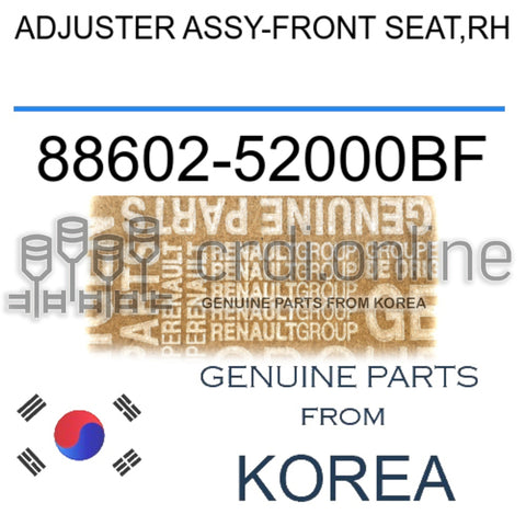 ADJUSTER ASSY-FRONT SEAT,RH [ORIGINAL] 88602-52000BF 8860252000BF 88602 52000BF