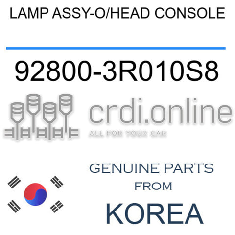 LAMP ASSY-O/HEAD CONSOLE [ORIGINAL] 92800-3R010S8 928003R010S8 92800 3R010S8