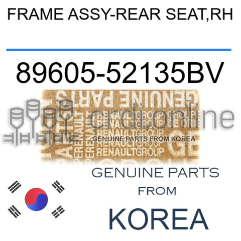 FRAME ASSY-REAR SEAT,RH [ORIGINAL] 89605-52135BV 8960552135BV 89605 52135BV