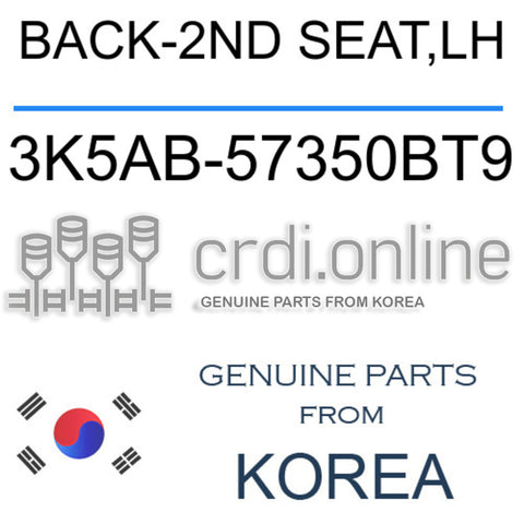 BACK-2ND SEAT,LH [ORIGINAL] 3K5AB-57350BT9 3K5AB57350BT9 3K5AB 57350BT9