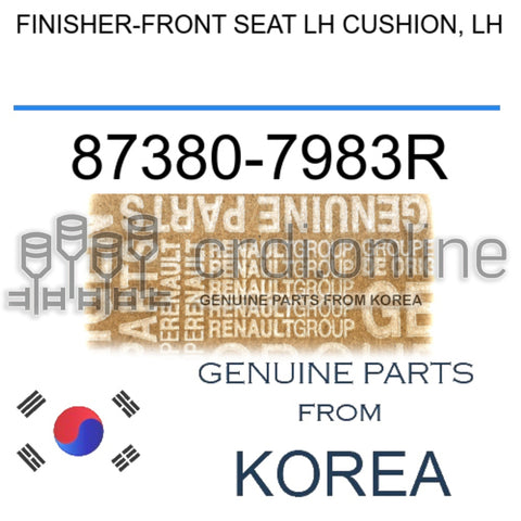 FINISHER-FRONT SEAT LH CUSHION, LH [ORIGINAL] 87380-7983R 873807983R 87380 7983R