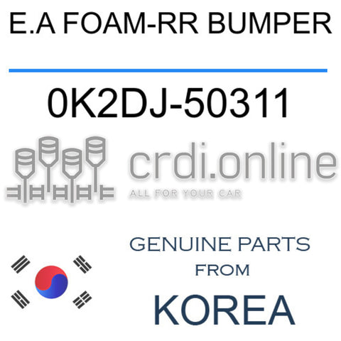 E.A FOAM-RR BUMPER [ORIGINAL] 0K2DJ-50311 0K2DJ50311 0K2DJ 50311
