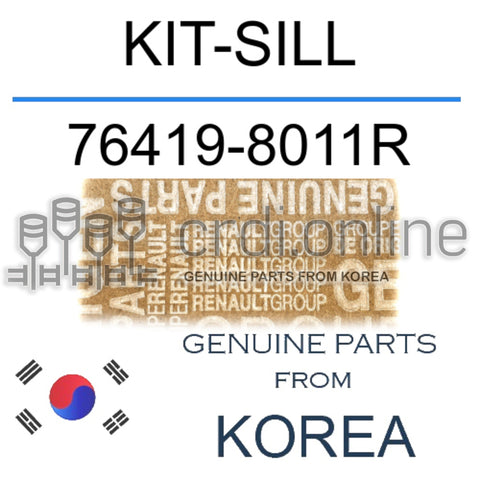 KIT-SILL [ORIGINAL] 76419-8011R 764198011R 76419 8011R