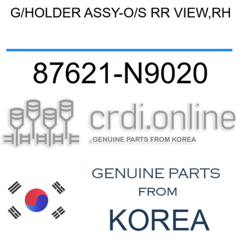 [ORIGINAL] G/HOLDER ASSY-O/S RR VIEW,RH 87621-N9020 87621N9020 87621 N9020