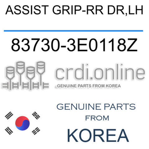 ASSIST GRIP-RR DR,LH 83730-3E0118Z 837303E0118Z 83730 3E0118Z