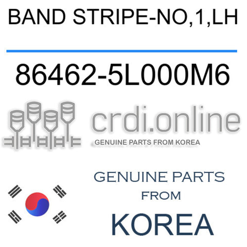 BAND STRIPE-NO,1,LH [ORIGINAL] 86462-5L000M6 864625L000M6 86462 5L000M6