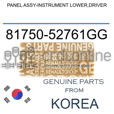 PANEL ASSY-INSTRUMENT LOWER,DRIVER [ORIGINAL] 81750-52761GG 8175052761GG 81750 52761GG