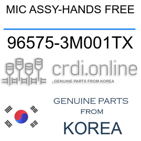 MIC ASSY-HANDS FREE [ORIGINAL] 96575-3M001TX 965753M001TX 96575 3M001TX