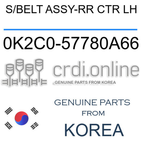S/BELT ASSY-RR CTR LH [ORIGINAL] 0K2C0-57780A66 0K2C057780A66 0K2C0 57780A66