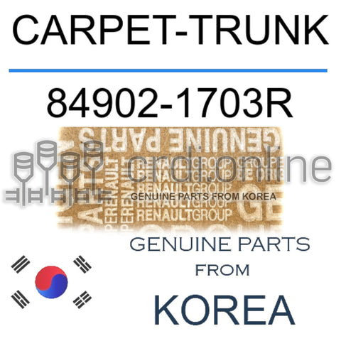 CARPET-TRUNK [ORIGINAL] 84902-1703R 849021703R 84902 1703R
