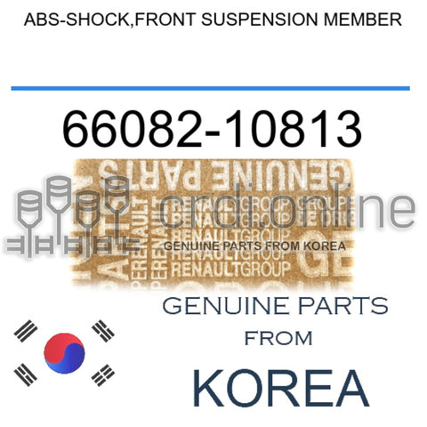 ABS-SHOCK,FRONT SUSPENSION MEMBER [ORIGINAL] 66082-10813 6608210813 66082 10813