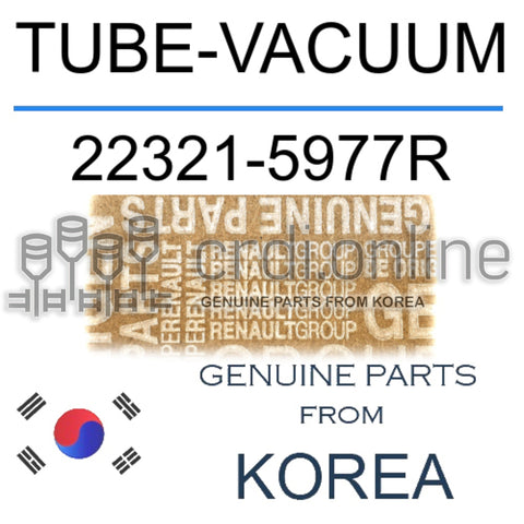 TUBE-VACUUM [ORIGINAL] 22321-5977R 223215977R 22321 5977R