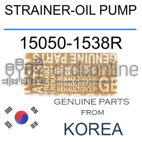 STRAINER-OIL PUMP [ORIGINAL] 15050-1538R 150501538R 15050 1538R