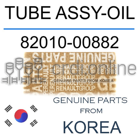 TUBE ASSY-OIL [ORIGINAL] 82010-00882 8201000882 82010 00882