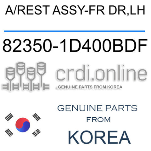 A/REST ASSY-FR DR,LH [ORIGINAL] 82350-1D400BDF 823501D400BDF 82350 1D400BDF