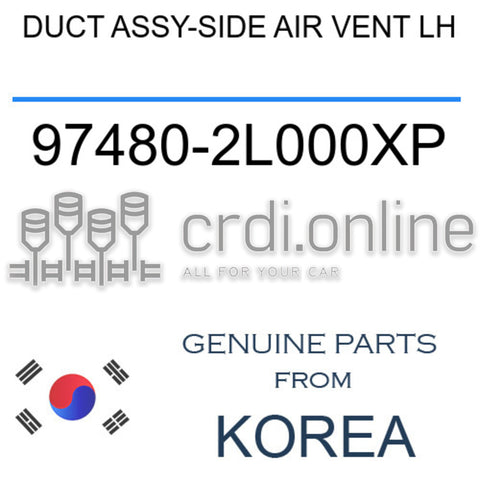 DUCT ASSY-SIDE AIR VENT LH [ORIGINAL] 97480-2L000XP 974802L000XP 97480 2L000XP