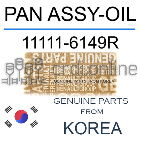 PAN ASSY-OIL [ORIGINAL] 11111-6149R 111116149R 11111 6149R