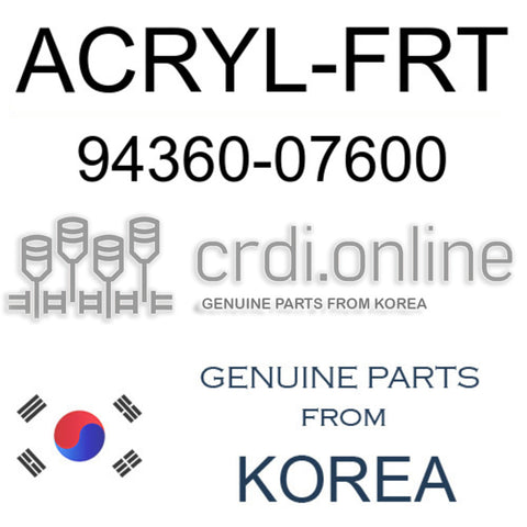 ACRYL-FRT 94360-07600 9436007600 94360 07600
