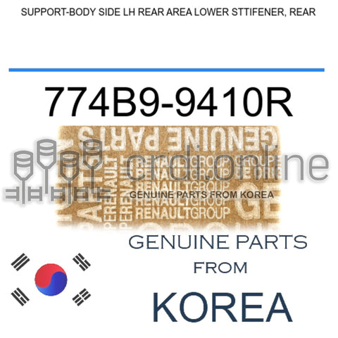 SUPPORT-BODY SIDE LH REAR AREA LOWER STTIFENER, REAR [ORIGINAL] 774B9-9410R 774B99410R 774B9 9410R