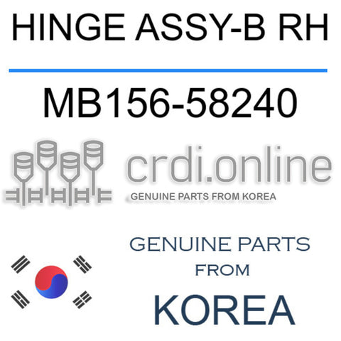 HINGE ASSY-B RH MB156-58240 MB15658240 MB156 58240