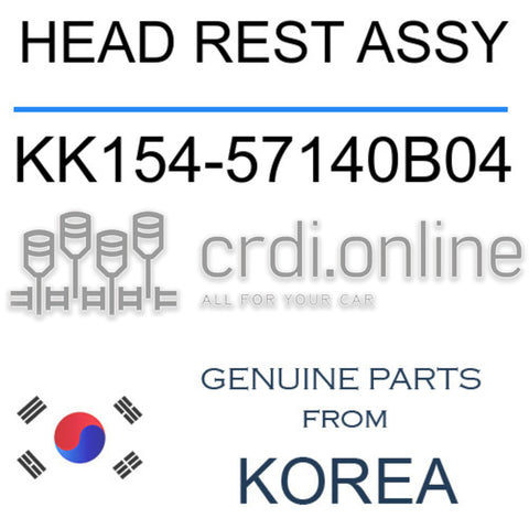 HEAD REST ASSY [ORIGINAL] KK154-57140B04 KK15457140B04 KK154 57140B04