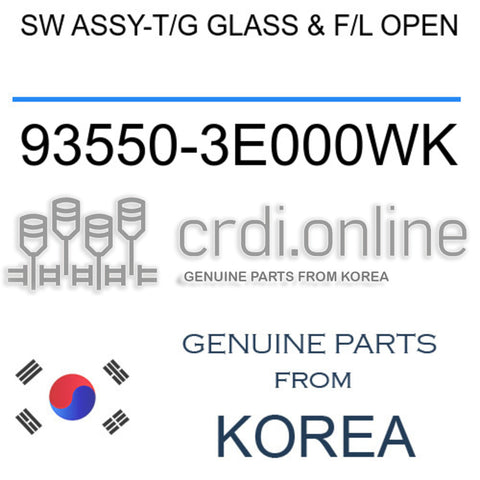 SW ASSY-T/G GLASS & F/L OPEN [ORIGINAL] 93550-3E000WK 935503E000WK 93550 3E000WK