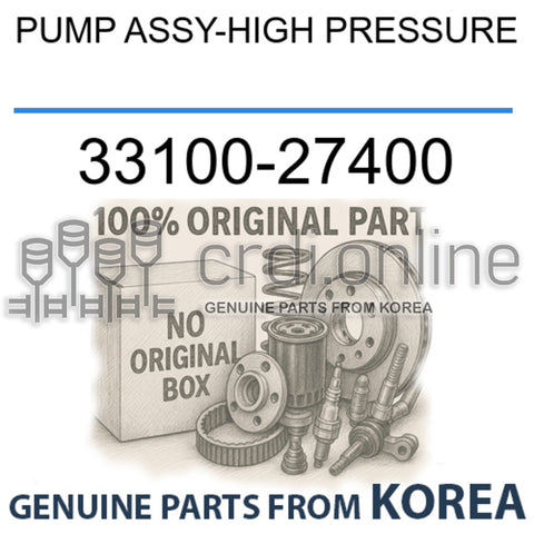 PUMP ASSY-HIGH PRESSURE [ORIGINAL without box] 33100-27400 3310027400 33100 27400