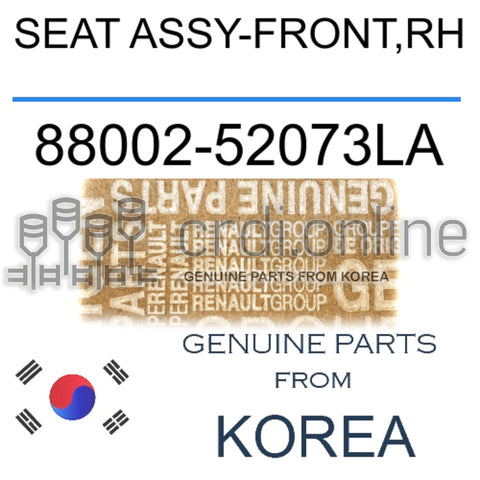 SEAT ASSY-FRONT,RH [ORIGINAL] 88002-52073LA 8800252073LA 88002 52073LA