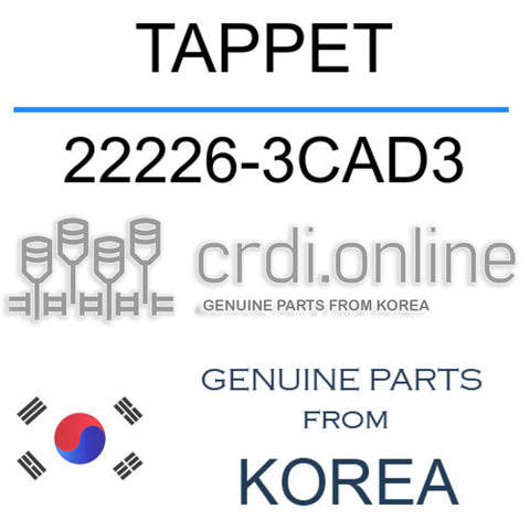 TAPPET 22226-3CAD3 222263CAD3 22226 3CAD3
