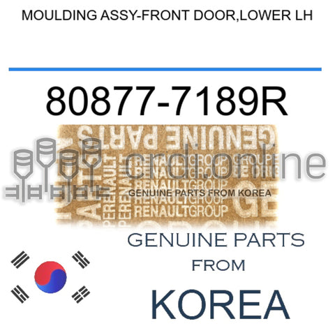 MOULDING ASSY-FRONT DOOR,LOWER LH [ORIGINAL] 80877-7189R 808777189R 80877 7189R