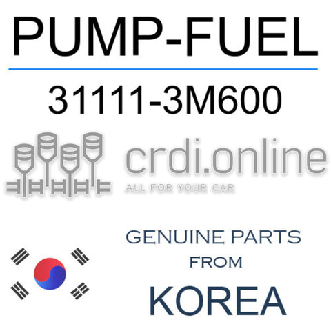 PUMP-FUEL 31111-3M600 311113M600 31111 3M600