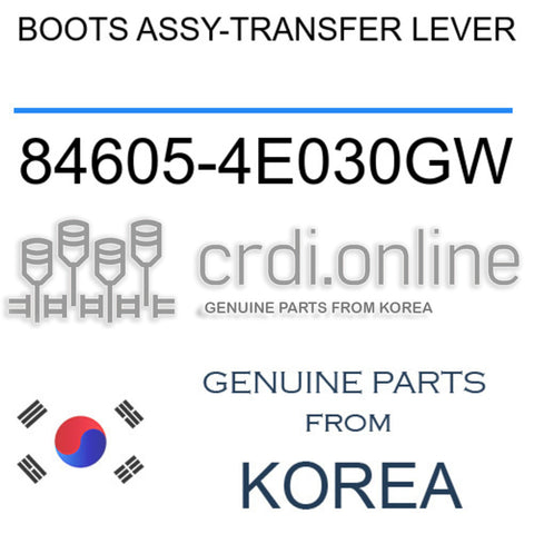 BOOTS ASSY-TRANSFER LEVER 84605-4E030GW 846054E030GW 84605 4E030GW