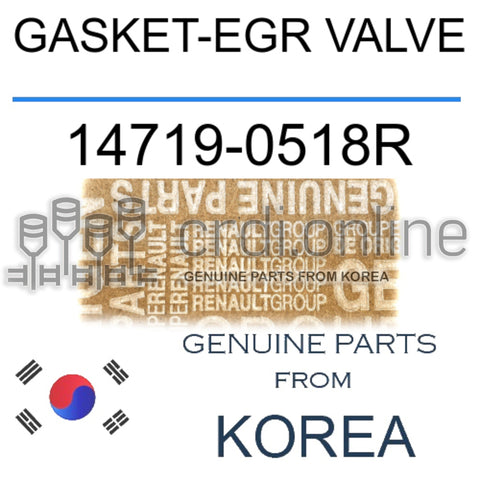GASKET-EGR VALVE [ORIGINAL] 14719-0518R 147190518R 14719 0518R