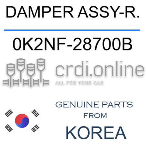 DAMPER ASSY-R. [ORIGINAL] 0K2NF-28700B 0K2NF28700B 0K2NF 28700B