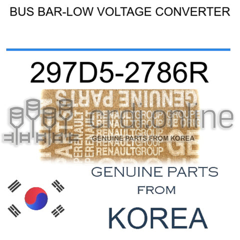 BUS BAR-LOW VOLTAGE CONVERTER [ORIGINAL] 297D5-2786R 297D52786R 297D5 2786R