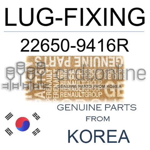 LUG-FIXING [ORIGINAL] 22650-9416R 226509416R 22650 9416R