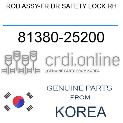 ROD ASSY-FR DR SAFETY LOCK RH 81380-25200 8138025200 81380 25200