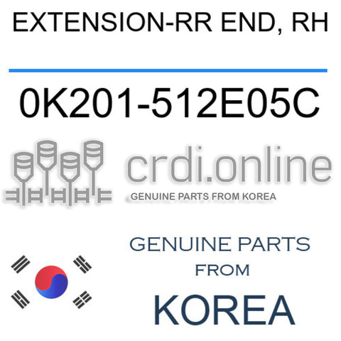 EXTENSION-RR END, RH [ORIGINAL] 0K201-512E05C 0K201512E05C 0K201 512E05C